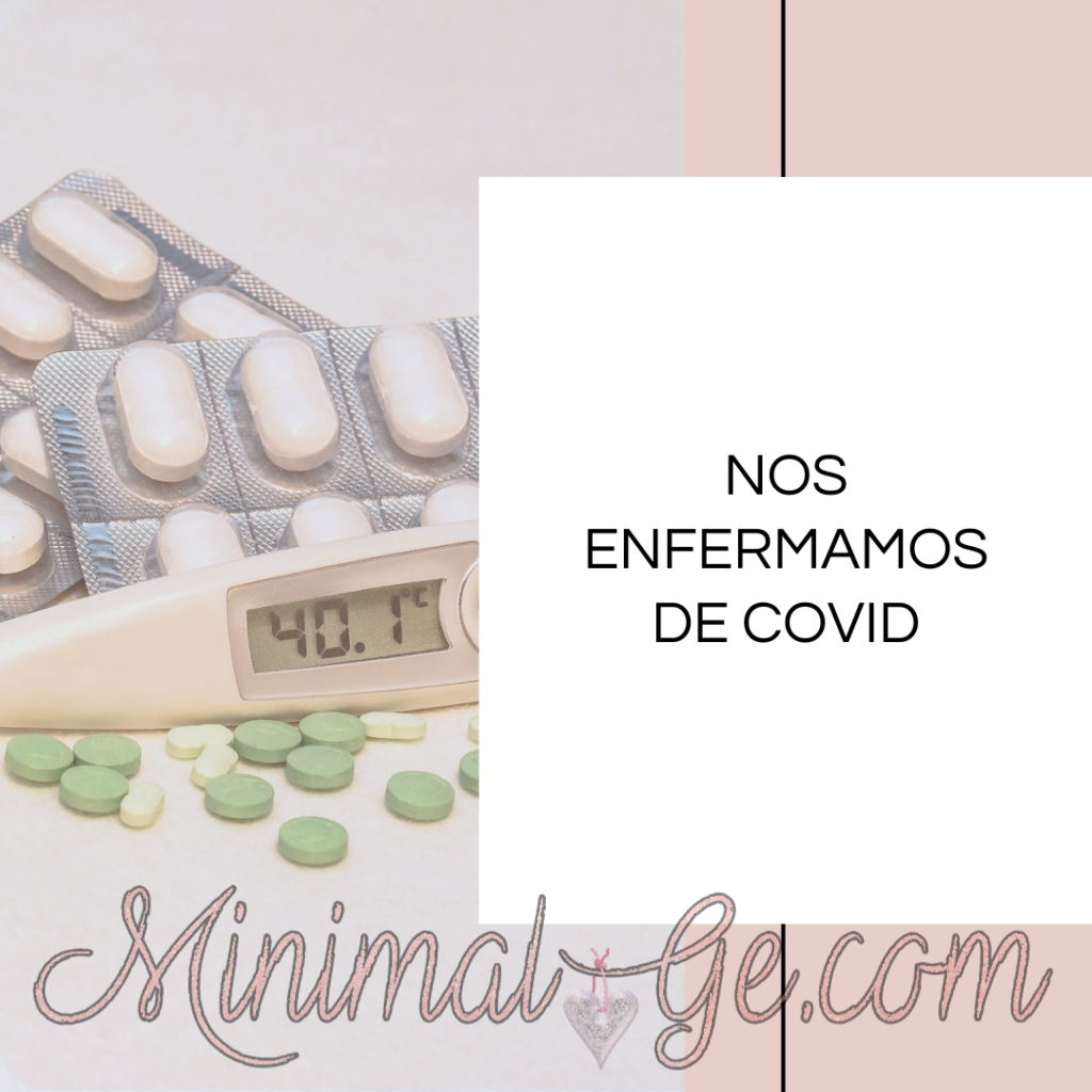 Nos enfermamos de Covid