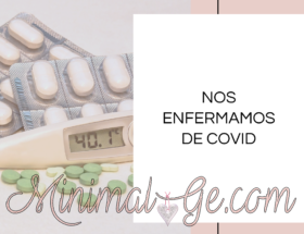 Nos enfermamos de Covid